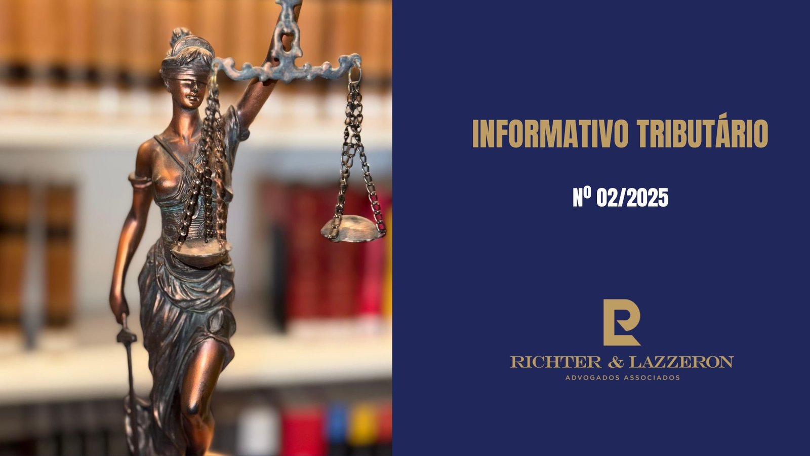 Read more about the article Informativo Tributário nº 02/2025