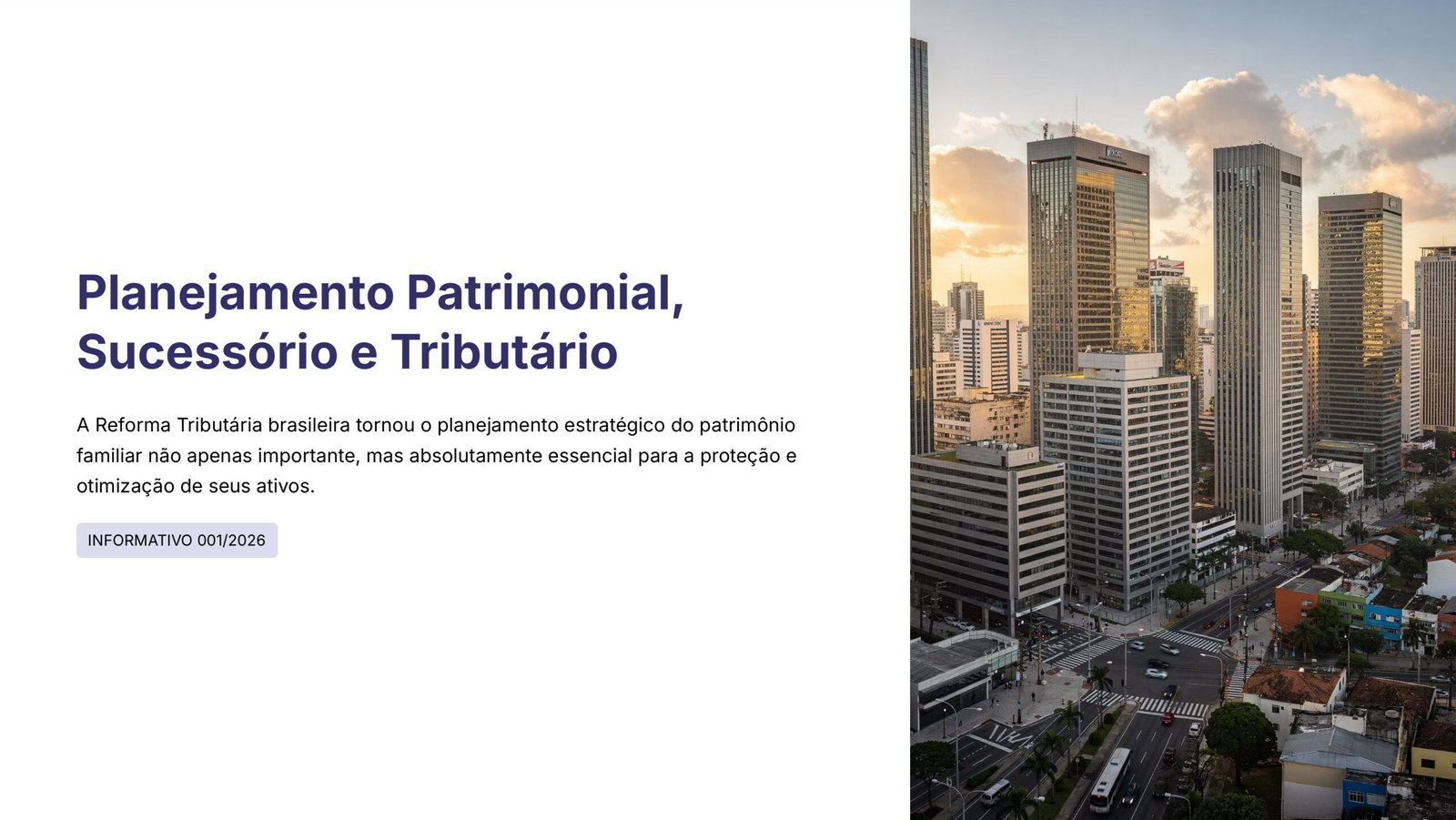 Read more about the article Informativo Patrimonial, Sucessório e Tributário nº 01/2026
